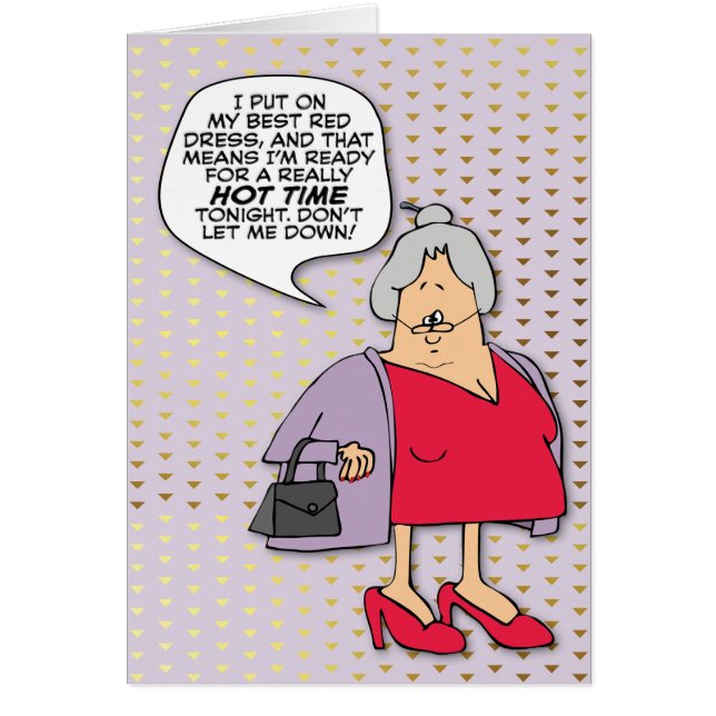 “Ready for a Hot Time” Funny Senior Birthday Card (Front)