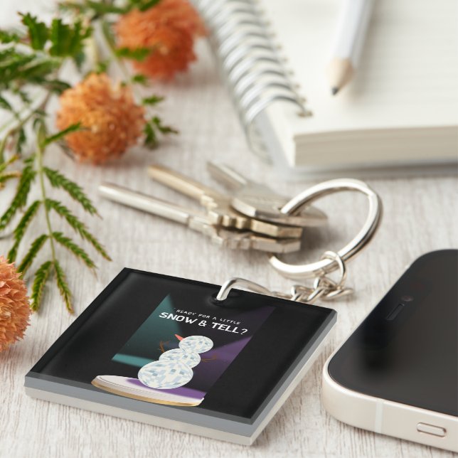 Ready for a Little Snow and tell Discoball Snowman Keychain (Front Right)