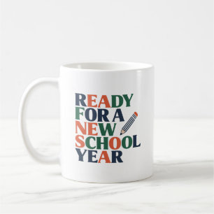 Ready for a New School Year Coffee Mug