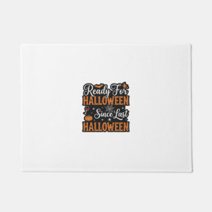 Ready For Halloween Since Last Halloween Vintage S Doormat