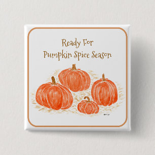 Ready for Pumpkin Spice Season Watercolor Pumpkin 2 Inch Square Button