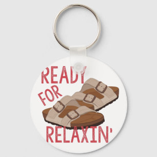 Ready For Relaxin Keychain