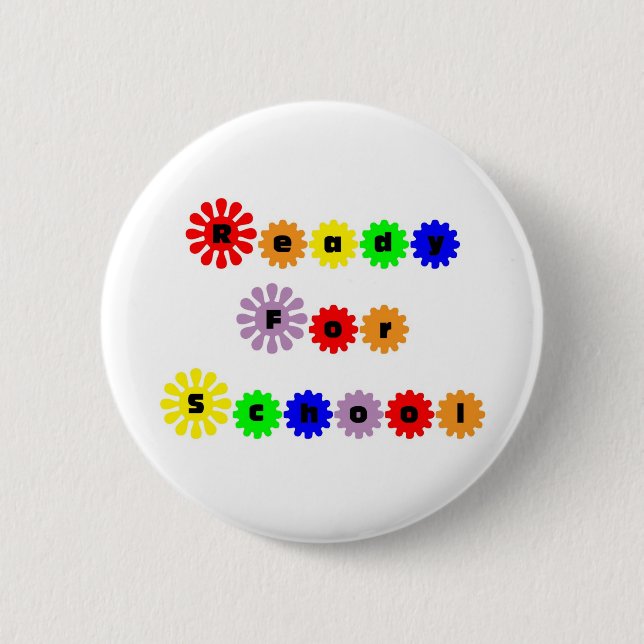 Ready For School 2 Inch Round Button (Front)