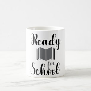 Ready For School Book Quote Coffee Mug