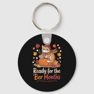 Ready For The Ber Months Cat Pumpkin Cozy Fall Paw Keychain