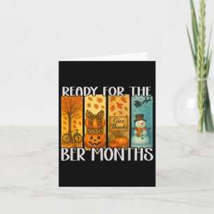 Ready For The Ber Months Fall Lover Autumnal Leave Card