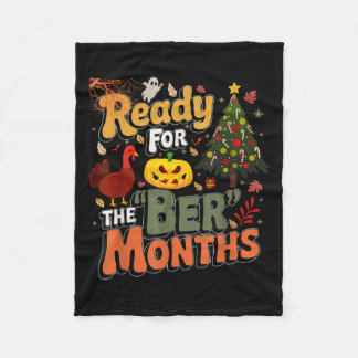 Ready For The Ber Months Fall Lover Autumnal Leave Fleece Blanket