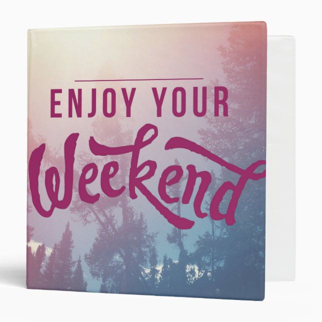Ready For The Weekend Binder (Front/Inside)