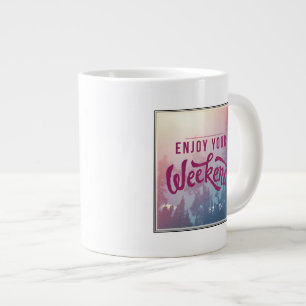 Ready For The Weekend Large Coffee Mug