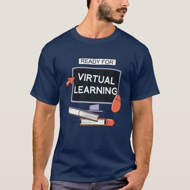 Ready for virtual learning T-Shirt (Front)