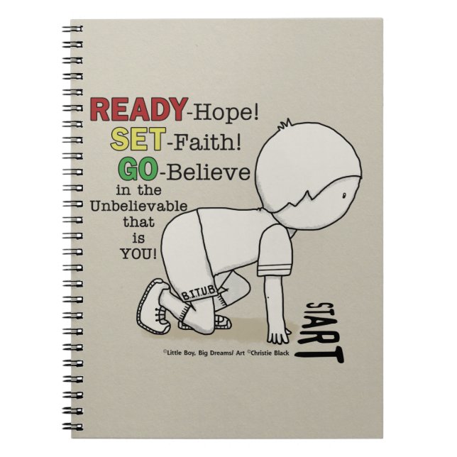Ready, Set, Go Believe! Notebook (Front)