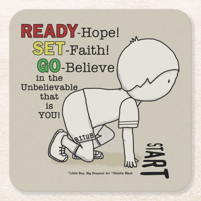 Ready, Set, Go Believe! Square Paper Coaster (Front)