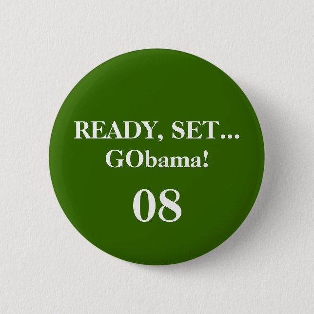 READY, SET...GObama!, 08 - Customized 2 Inch Round Button (Front)