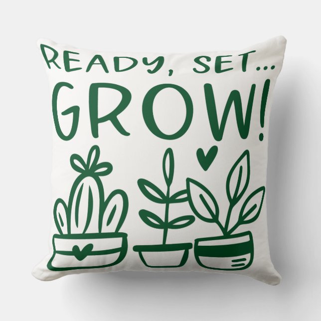 READY SET GROW THROW PILLOW (Front)