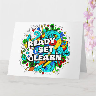 Ready Set Learn – Teacher & Student Back to School Card