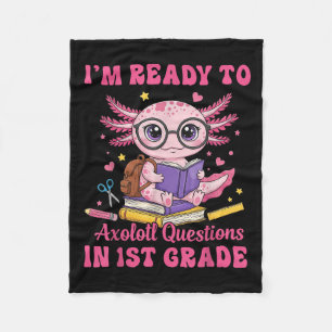 Ready To 1st Grade Axolotl First Day Of School Fun Fleece Blanket