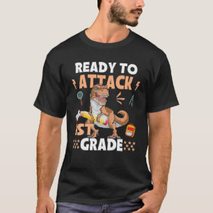 Ready To Attack 1St Grade Apparel Dinosaur Back To T-Shirt