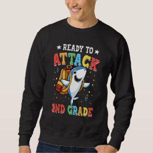 Ready To Attack 2nd Grade Shark Back To School Sweatshirt