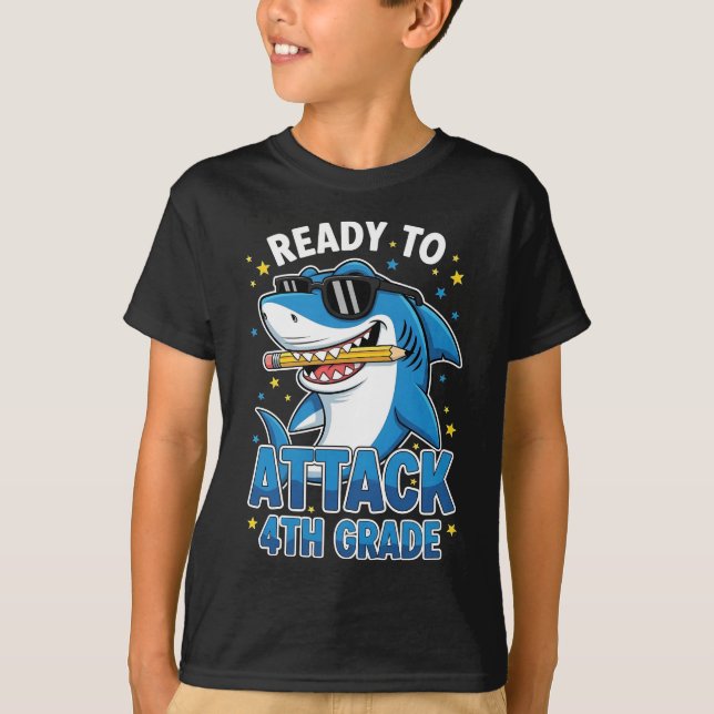 Ready to Attack 4th Grade Shark 1st Day of School T-Shirt (Front)