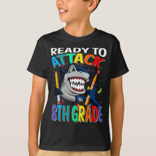 Ready To Attack 8th Grade Shark Back To School T-Shirt