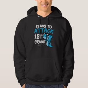 Ready To Attack First Grade Shark Cute 1st Grade Hoodie