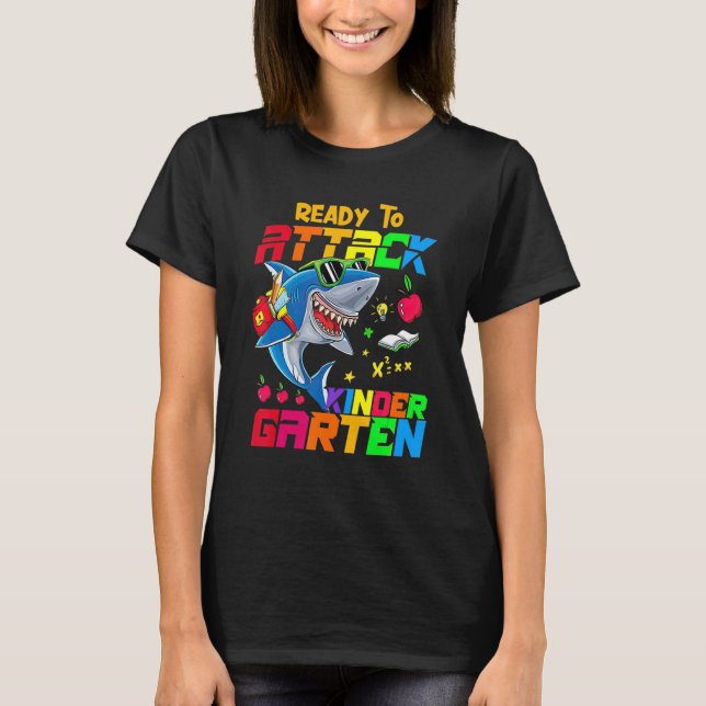 Ready To Attack Kindergarten Apparel  Back To Scho T-Shirt (Front)
