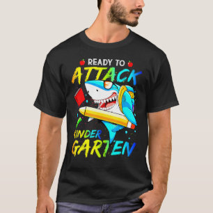 Ready To Attack Kindergarten Shark Back To School  T-Shirt
