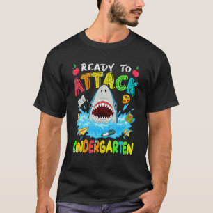 Ready To Attack Kindergarten Shark Back To School  T-Shirt