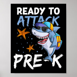 Ready To Attack Pre-k Apparel, Back To School Shar Poster