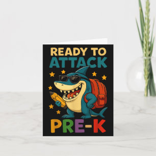 Ready To Attack Pre-k Preschool Shark Back To Scho Card