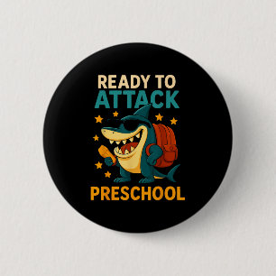 Ready To Attack Preschool Shark Back To School Boy 2 Inch Round Button