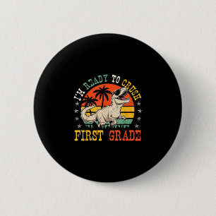Ready to crush 1st grade funny back to school boy 2 inch round button