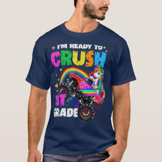 Ready To Crush 1st Grade Monster Truck Unicorn  T-Shirt