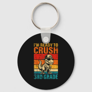 Ready to crush 3rd grade dinosaur third grade keychain