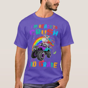 Ready To Crush 3rd Grade Unicorn Monster Truck Bac T-Shirt