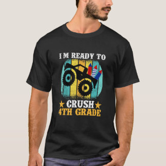 Ready To Crush 4th Grade Monster Truck Boys Back T T-Shirt