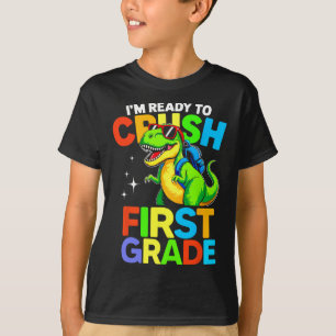 Ready To Crush First Grade 1st Day Of School Dinos T-Shirt