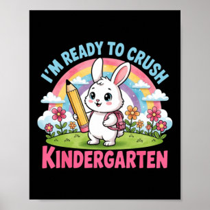 Ready To Crush Kindergarten - Cartoon Bunny School Poster