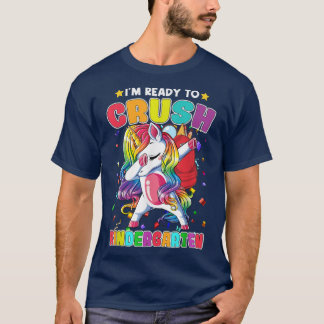 Ready To Crush Kindergarten Dabbing Unicorn Back T T-Shirt