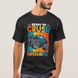 Ready To Crush Kindergarten Dinosaur Back To Schoo T-Shirt