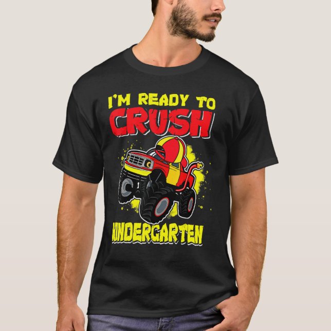 Ready To Crush Kindergarten First Day Of Monster T T-Shirt (Front)