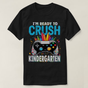 Ready to Crush Kindergarten Gamer Back To School T-Shirt