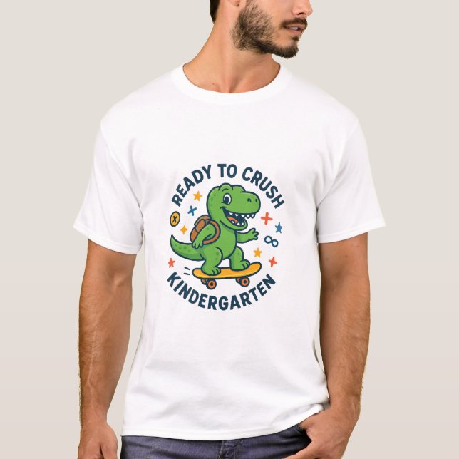 Ready to Crush Kindergarten Kids–Fun Firsof School T-Shirt (Front)
