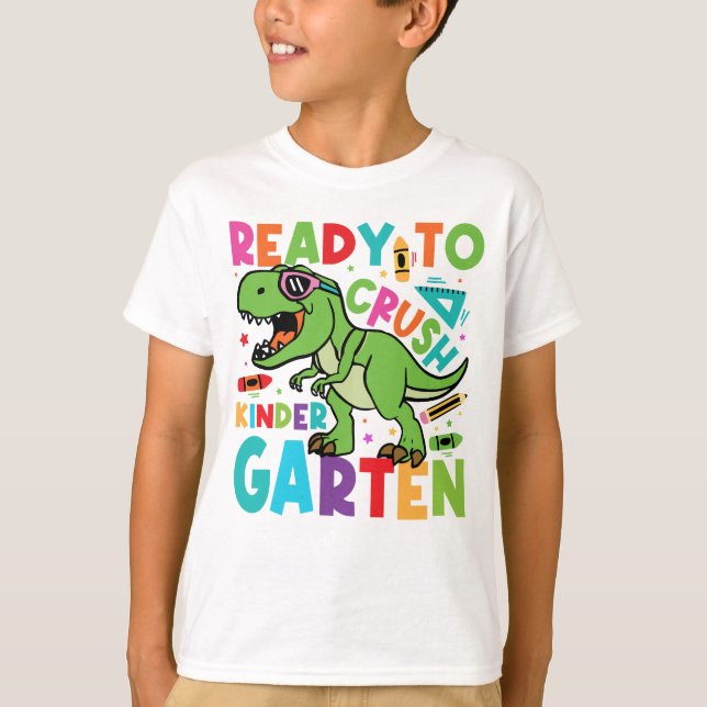 Ready to Crush Kindergarten School Kids T-Shirt (Front)