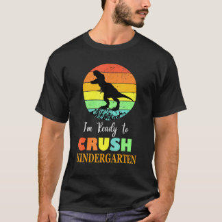 Ready To Crush Kindergarten Vintage Dinosaur Back  T-Shirt