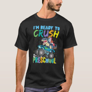 Ready To Crush Preschool Unicorn Dinosaur Kids Mon T-Shirt