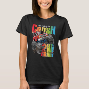 Ready To Crush Second Grade 1st Day Of School Mons T-Shirt