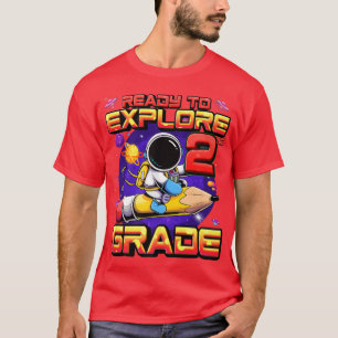 Ready To Eplore 2nd Grade Astronaut Back To School T-Shirt