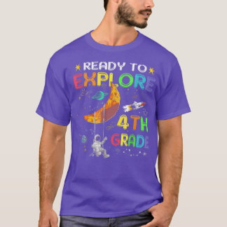 Ready to Eplore 4th Grade Cute Astronaut Fourth Gr T-Shirt