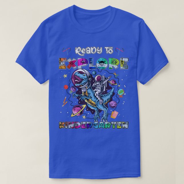 Ready To Eplore Kindergarten, Dinosaur Astronaut S T-Shirt (Design Front)
